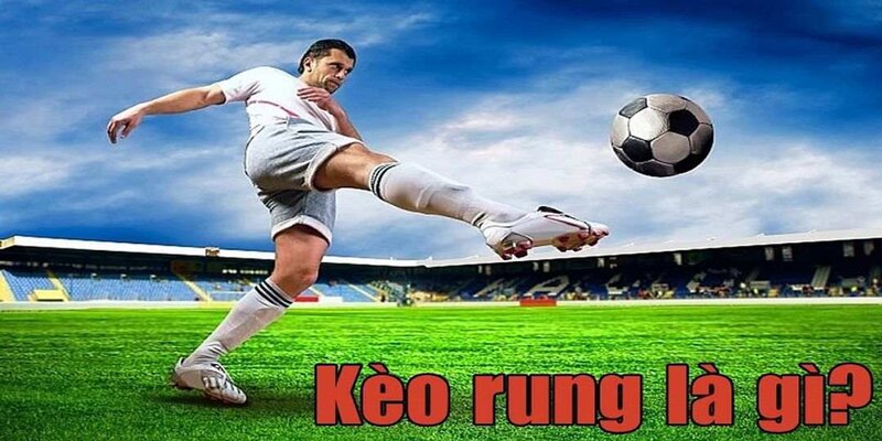 Kèo rung Halftime được nhiều cược thủ ưa chuộng